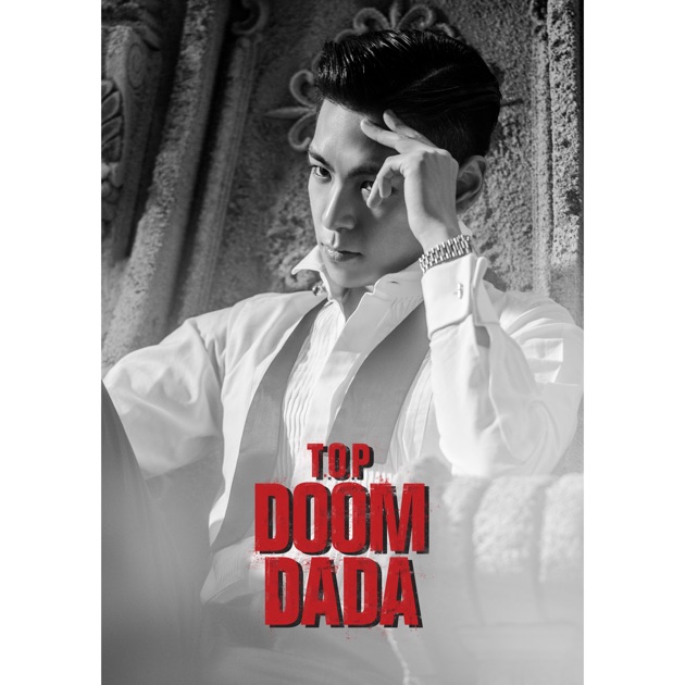 Doom Dada (Japan Special Edition) - EP - Album by T.O.P (from