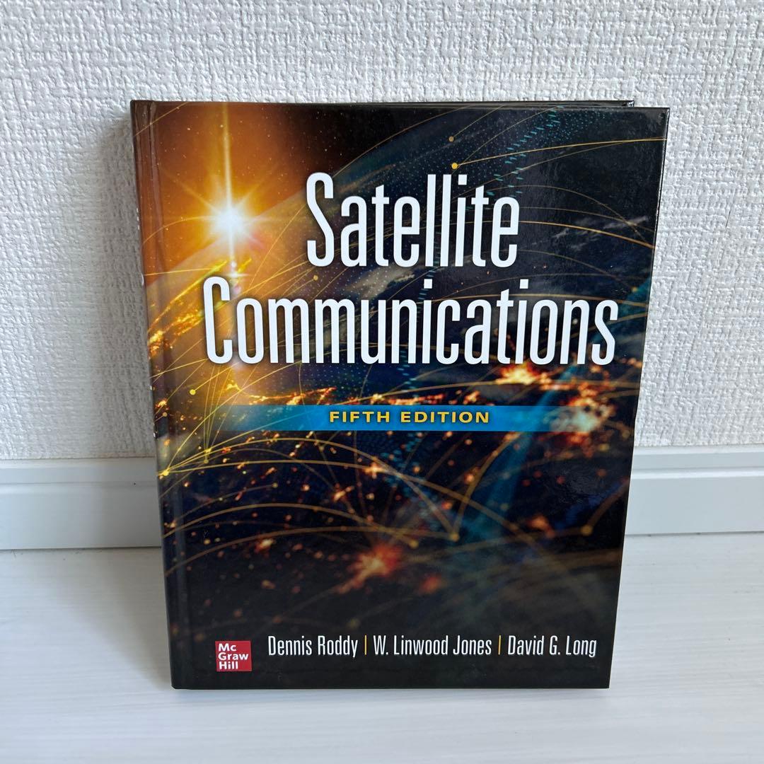 洋書 Satellite Communications 5th Edition Satellite Communications, Fifth Edition: Roddy, Dennis, Linwood